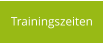 Trainingszeiten