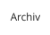 Archiv